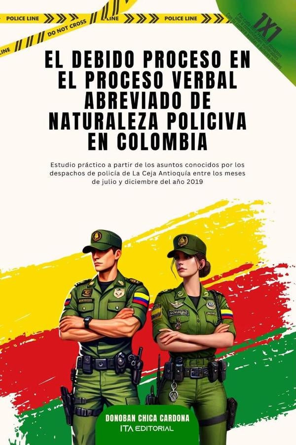 El Debido Proceso En El Proceso Verbal Abreviado De Naturaleza Policiva En Colombia | DonobanChica Cardona