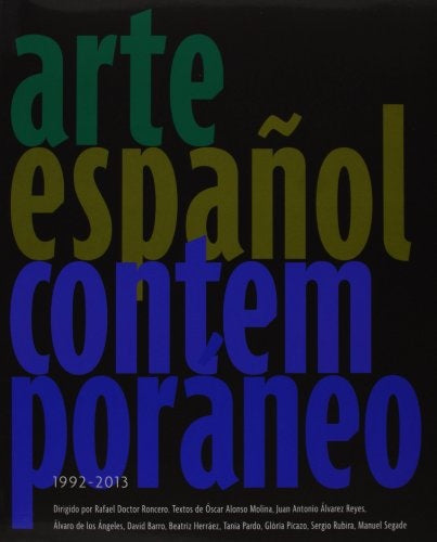 ARTE ESPAÑOL CONTEMPORANEO 1992-2012 | Varios autores