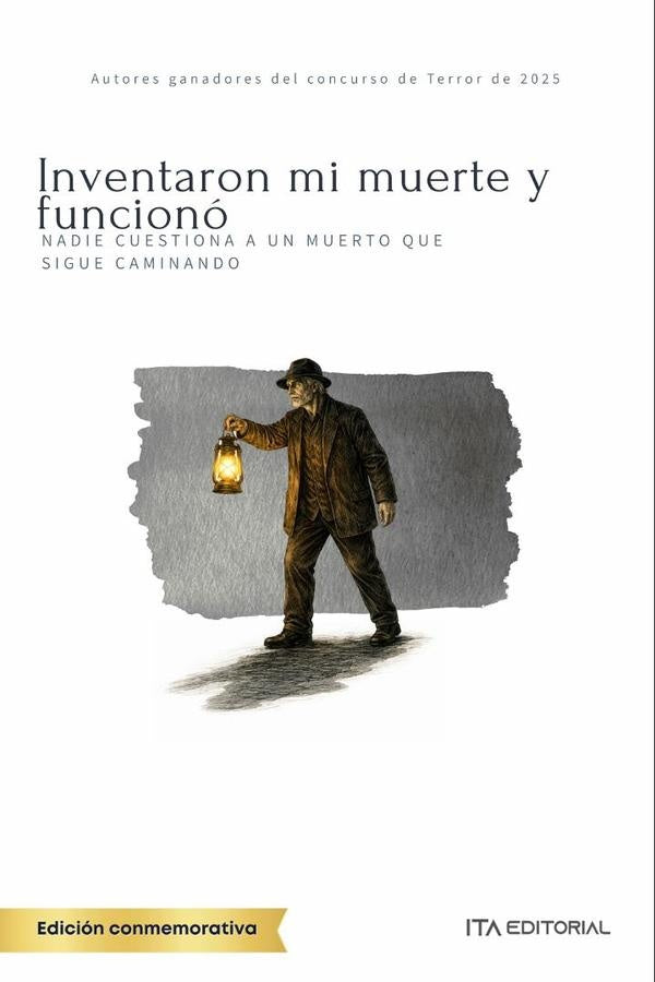 Inventaron mi muerte y funciono | Varios autores