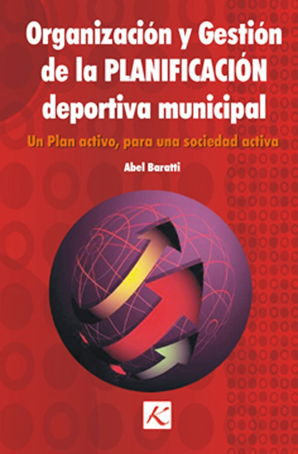 Organizacion y gestion de la planificacion del deporte municipal | Abel Baratti