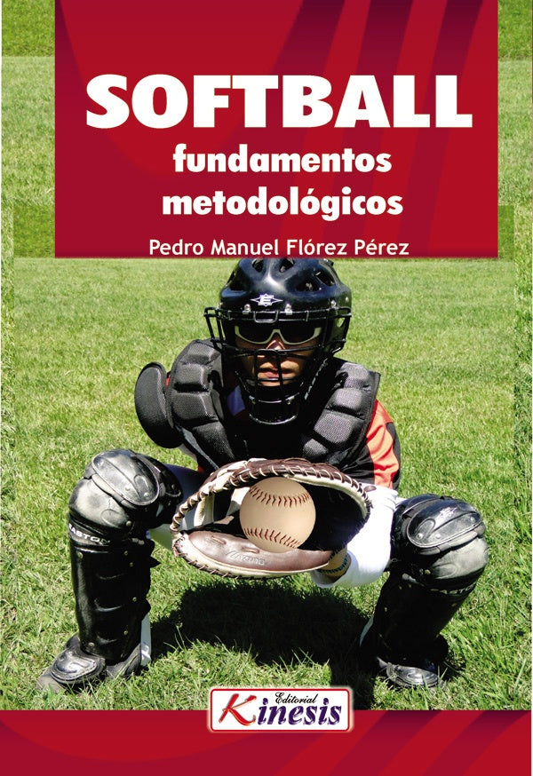 Softbol. Fundamentos metodologicos | PedroManuelFlorez Perez