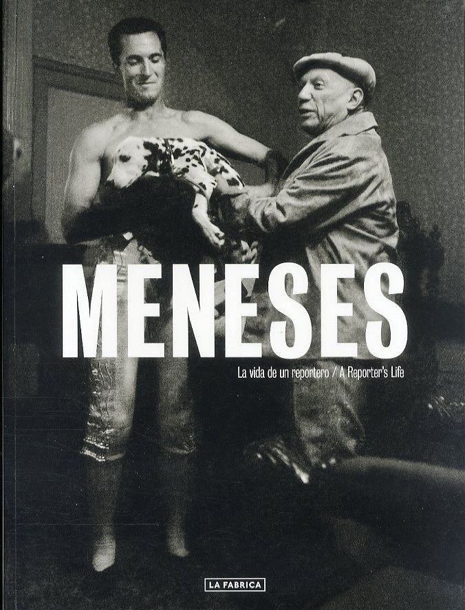 ENRIQUE MENESES. LA VIDA DE UN REPORTERO | MENESES ENRIQUE