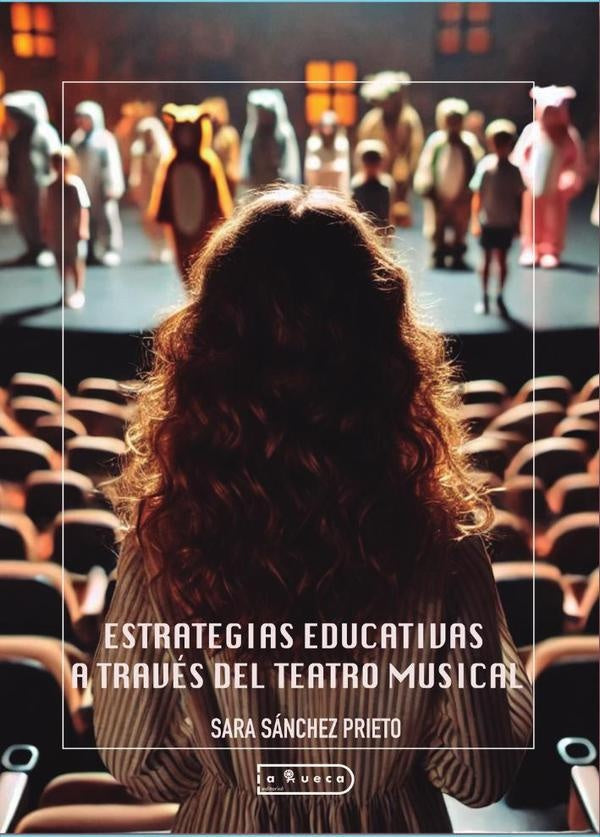 Estrategias educativas a traves del teatro musical | SARASanchez Prieto