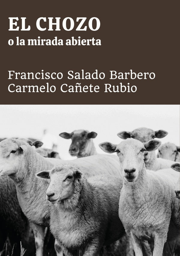 El chozo o la mirada abierta | FranciscoSalado Barbero