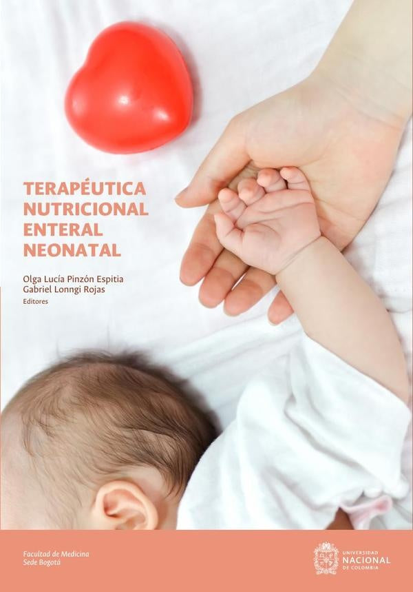 Terapeutica nutricional enteral neonatal | OlgaLuciaPinzon Espitia