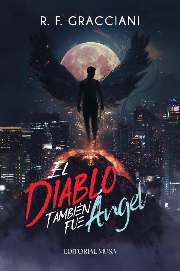 El Diablo Tambien Fue angel | R.F. Gracciani