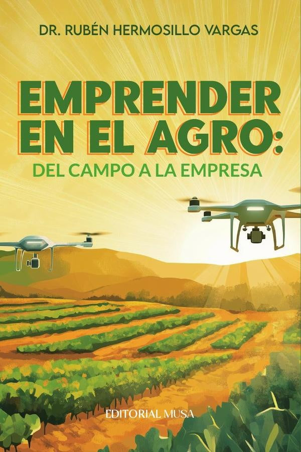 Emprender en el Agro | HermosilloVargas Ruben