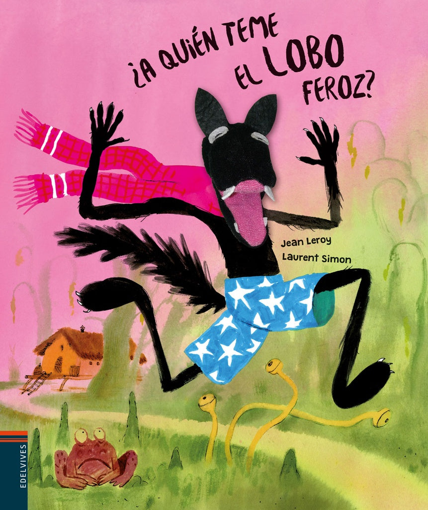 A QUIEN LE TEME EL LOBO FEROZ