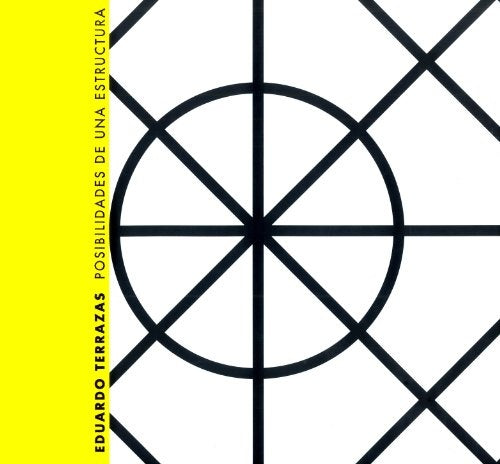 EDUARDO TERRAZAS. POSIBILIDADES DE UNA ESTRUCTURA | Varios autores