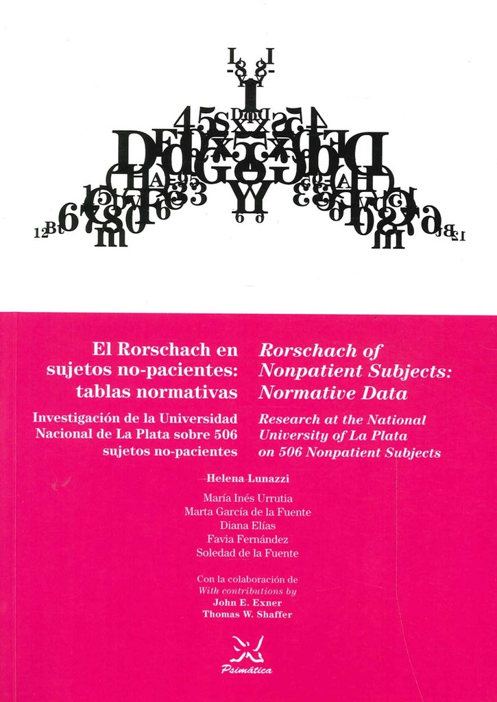 El Rorschach en sujetos no pacientes/ Rorschach of Nonpatiente Subjects | Helena Lunazzi
