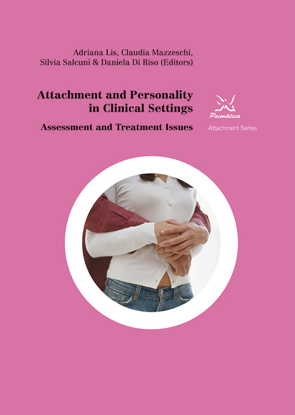 Attachment and Personality in Clinical Settings | Adriana Lis