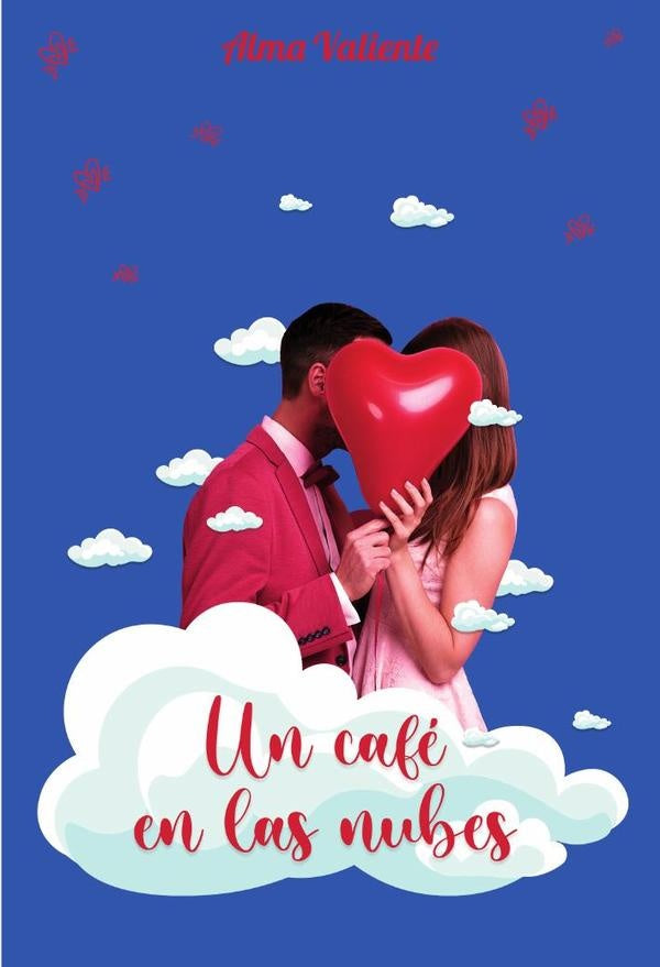 Un cafe en las nubes | Alma Valiente