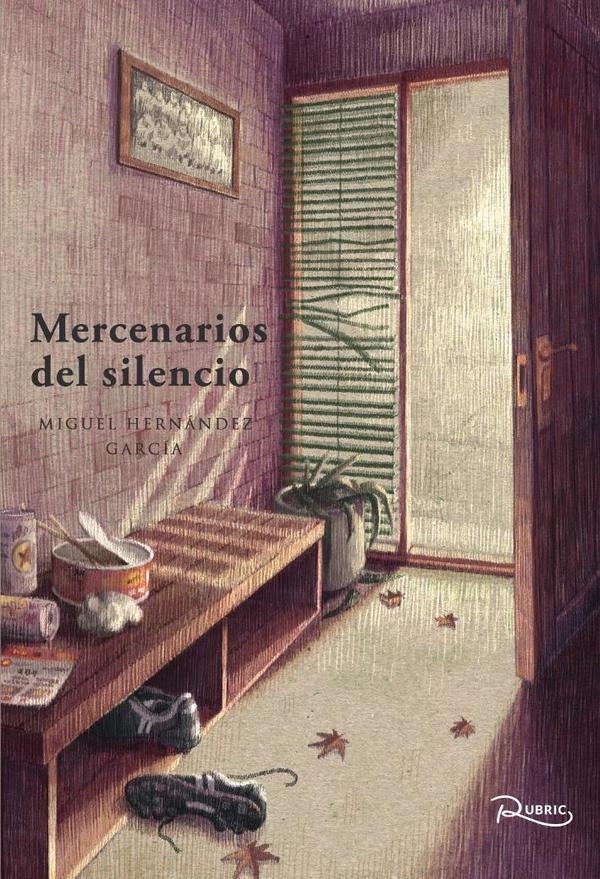 Mercenarios del silencio | MiguelHernandez Garcia