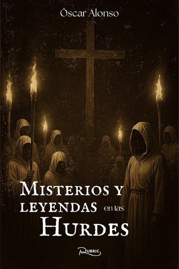 Misterios y leyendas en las Hurdes | oscar Alonso