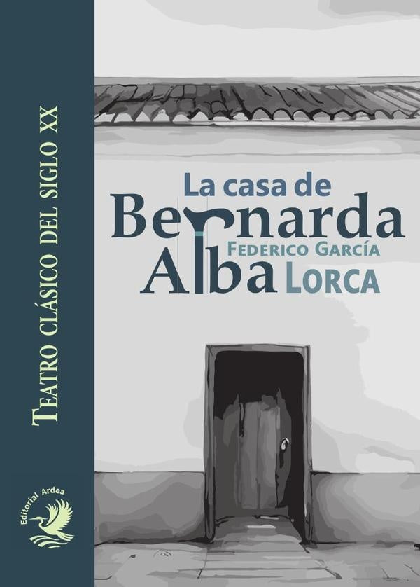 La casa de Bernarda Alba | FedericoGarcia Loca