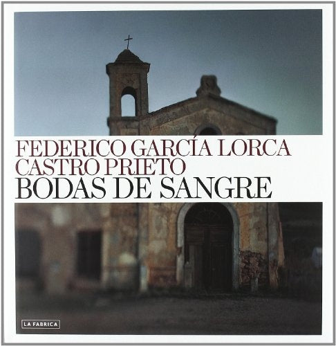 BODAS DE SANGRE | CASTRO PRIETO/FEDERICO GARCIA LORCA