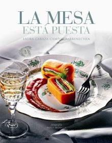 MESA ESTA PUESTA. LA | CARAZA LAURA