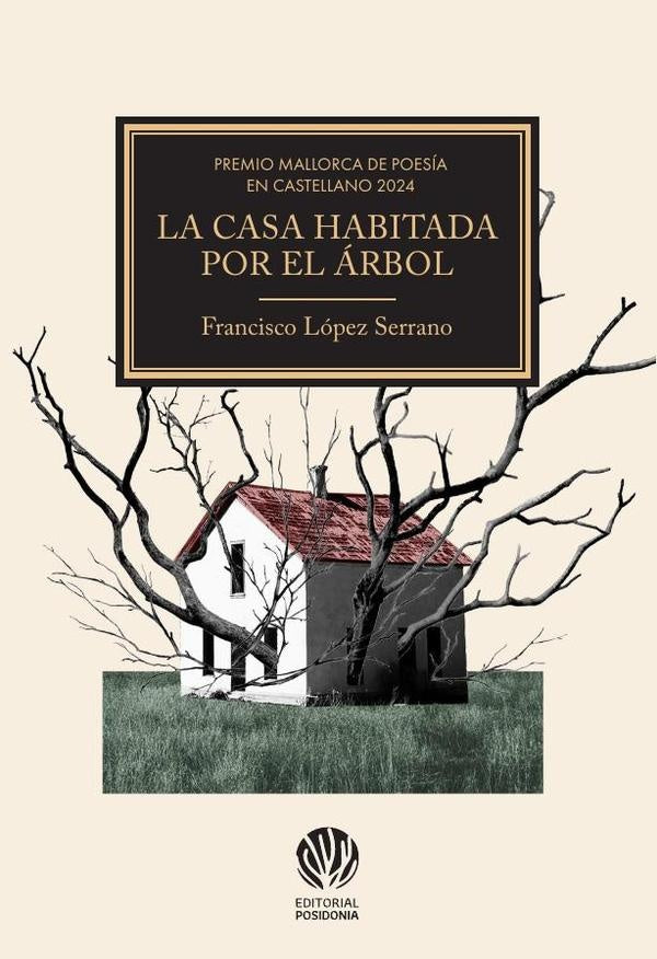 La casa habitada por el arbol | FRANCISCOLoPEZ SERRANO