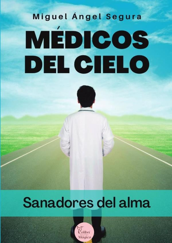 Medicos del cielo | Miguelangel Segura