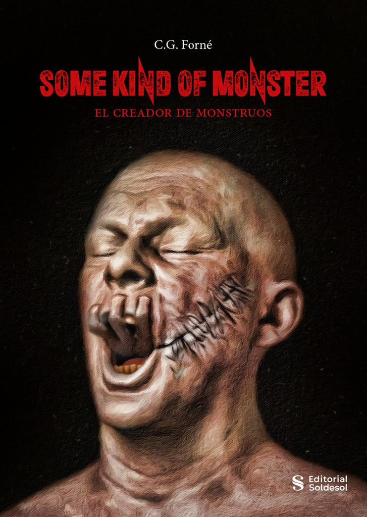 Some kind of monster | C.G. Forne