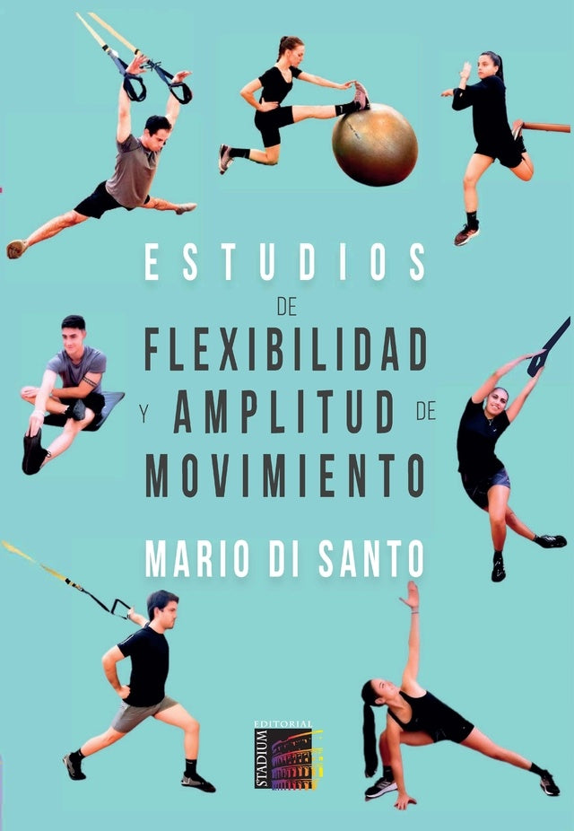 Estudios de Flexibilidad y Amplitud de Movimiento | MarioDi Santo