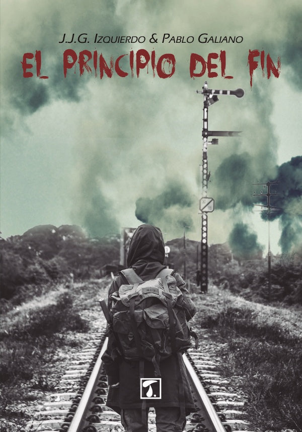 El principio del fin | Pablo Galiano