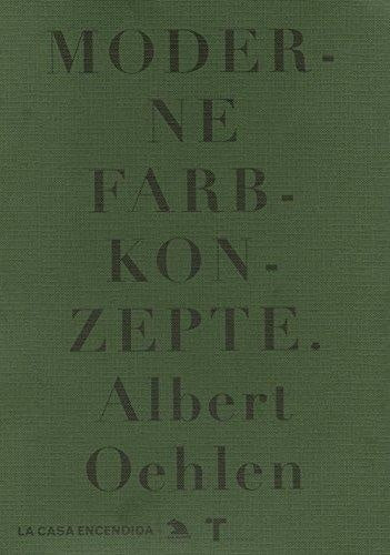ALBERT OEHLEN. MODERNE FARBKONZEPTE | OEHLEN ALBERT/CHRISTIAN DOMINGUEZ