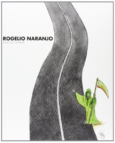 ROGELIO NARANJO. VIVIR EN LA RAYA | NARANJO ROGELIO