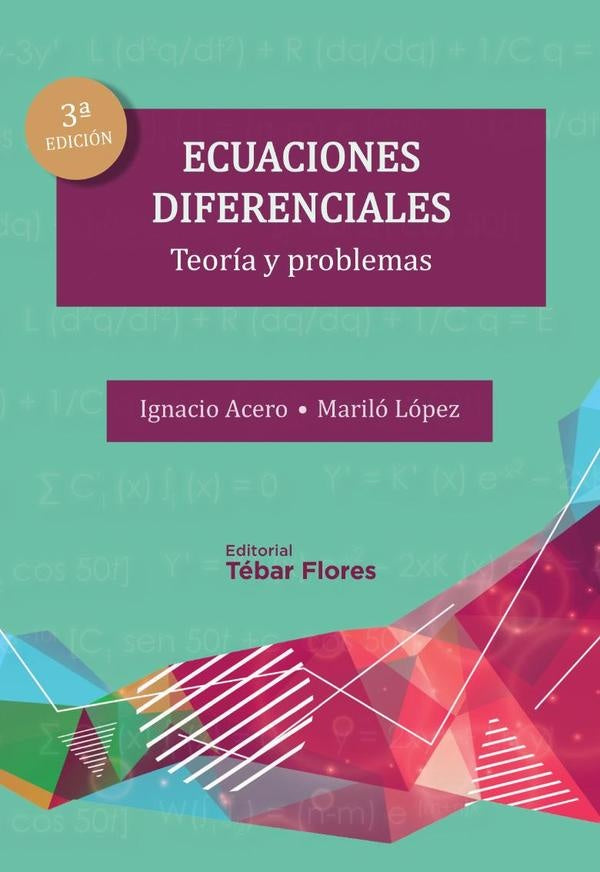 Ecuaciones diferenciales. Teoria y problemas | Ignacio Acero