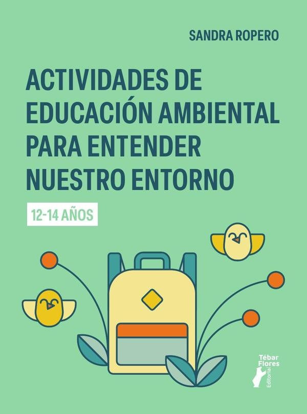 Actividades de educacion ambiental para entender nuestro entorno | Sandra Ropero