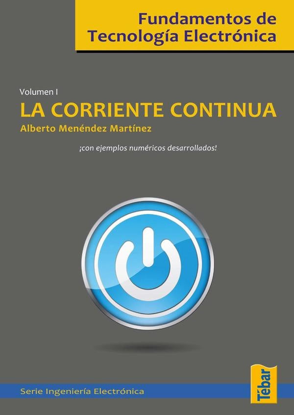 Fundamentos de tecnologia electronica. Volumen 1 | AlbertoMenendez Martinez