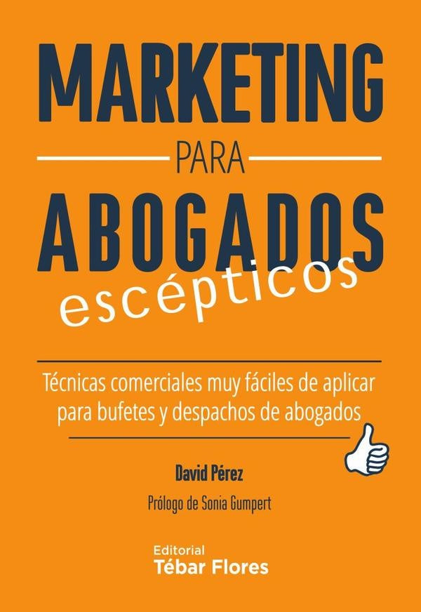 Marketing para abogados escepticos | David Perez