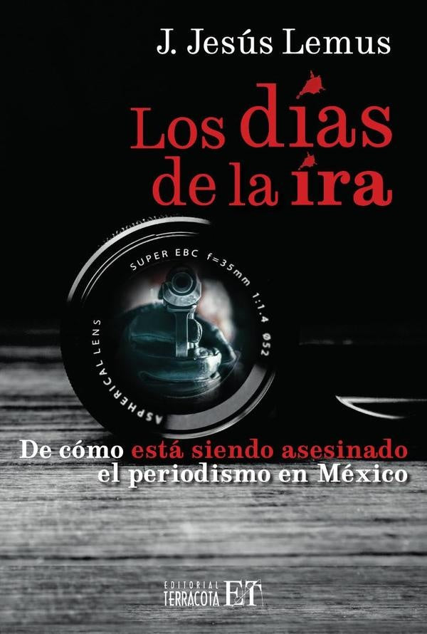 Los dias de la ira | J.Jesus Lemus