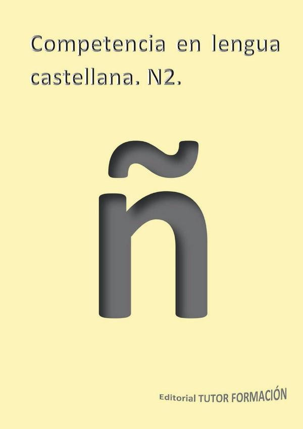 Competencia en lengua castellana. N2. | MiguelangelLadronde Guevara