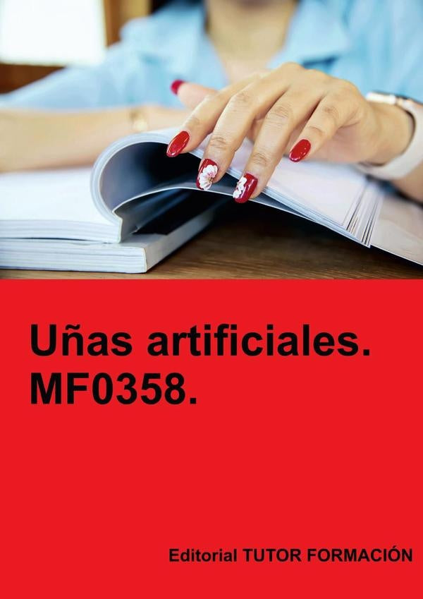 U?as artificiales. MF0358. | AnaRodriguez-Rey Burgos