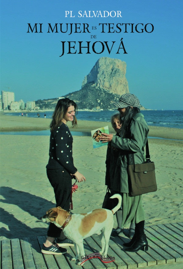 Mi mujer es testigo de Jehova | PL Salvador