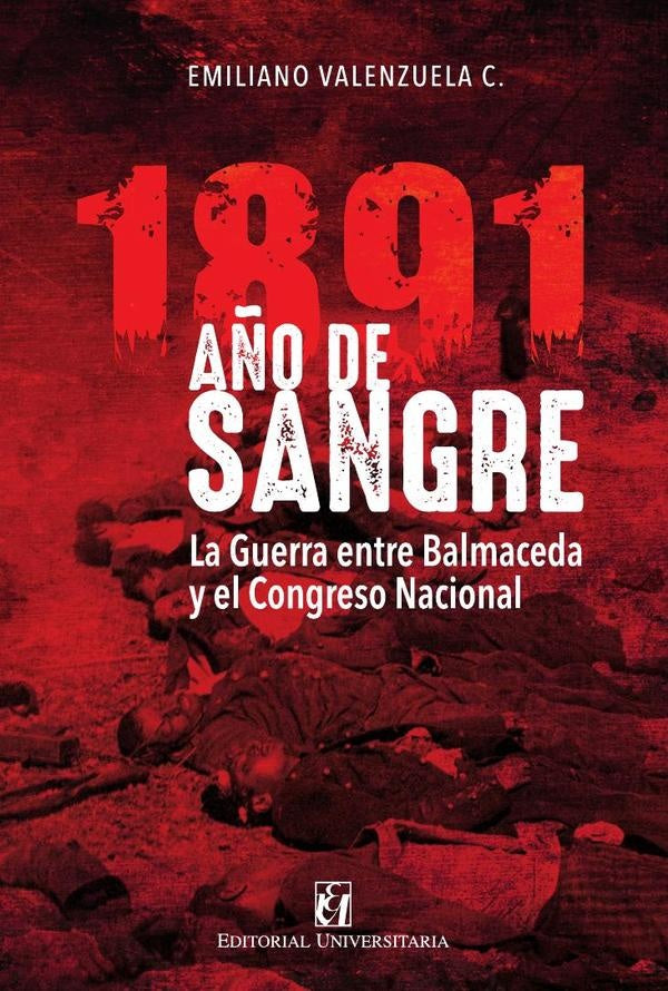 1891 A?o de sangre | EmilianoValenzuela C.