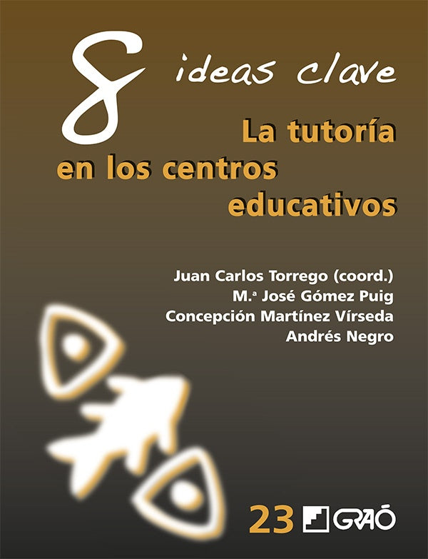 8 ideas clave: la tutoría en los centros educativos | M. Concepción Martínez Vírseda