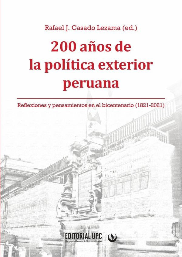 200 a?os de la politica exterior peruana | Rafael Casado