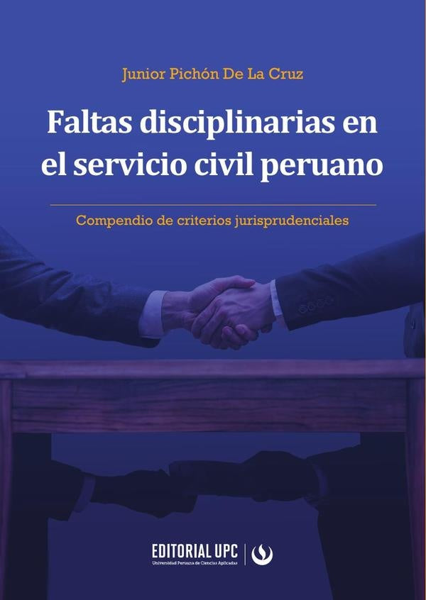 Faltas disciplinarias en el servicio civil peruano | JuniorPichonDeLa Cruz
