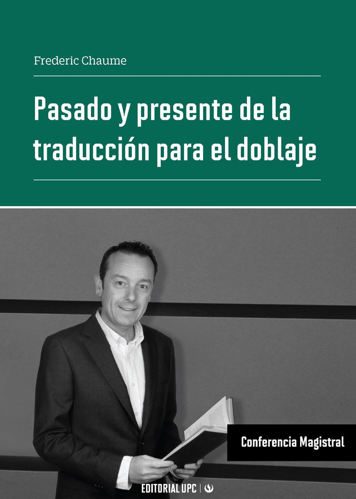 Pasado y presente de la traduccion para el doblaje | Frederic Chaume