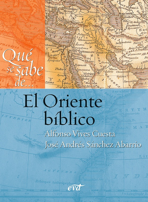 Que se sabe de... El Oriente biblico | AlfonsoVives Cuesta