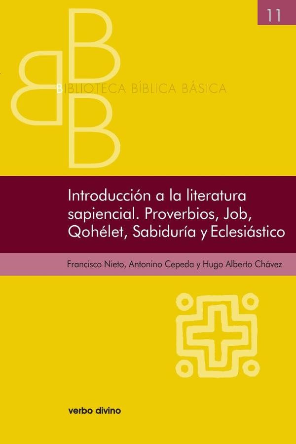 Introduccion a la literatura sapiencial. Proverbios, Job, Qohelet, Sabiduria, Eclesiastico | AntoninoCepeda Salazar