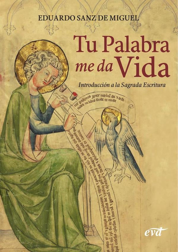 Tu palabra me da vida | EduardoSanzde Miguel