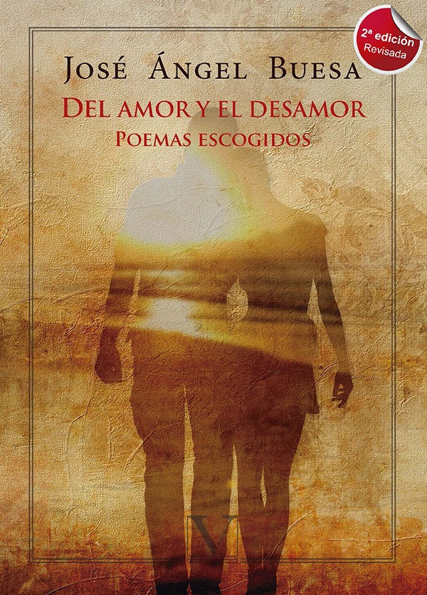 Del amor y el desamor | Joseangel Buesa