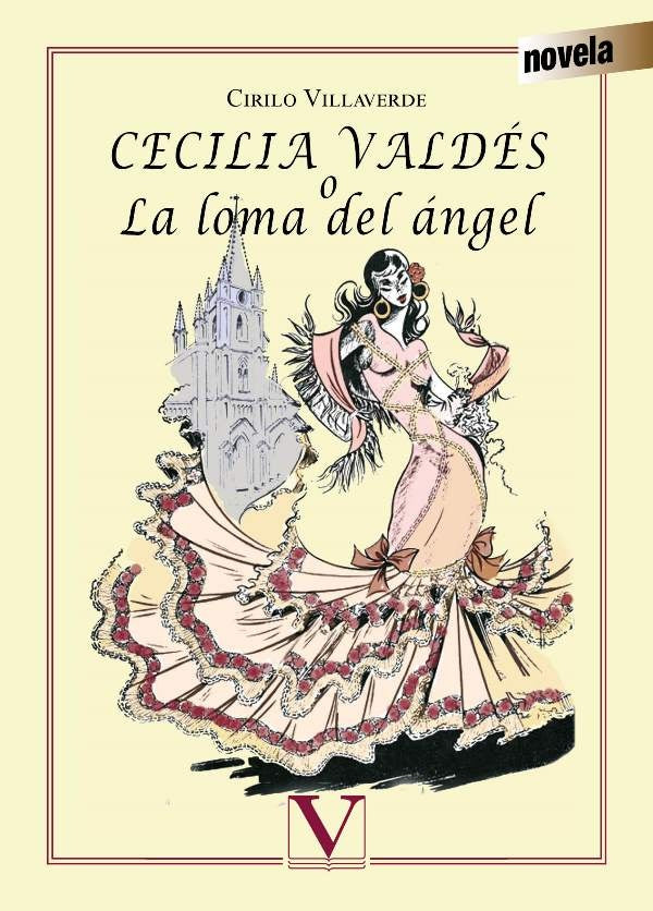 Cecilia Valdes o la Loma del angel | Cirilo Villaverde