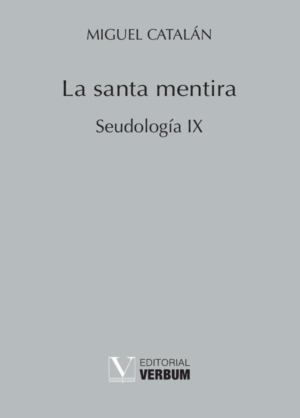 La santa mentira | Miguel Catalan