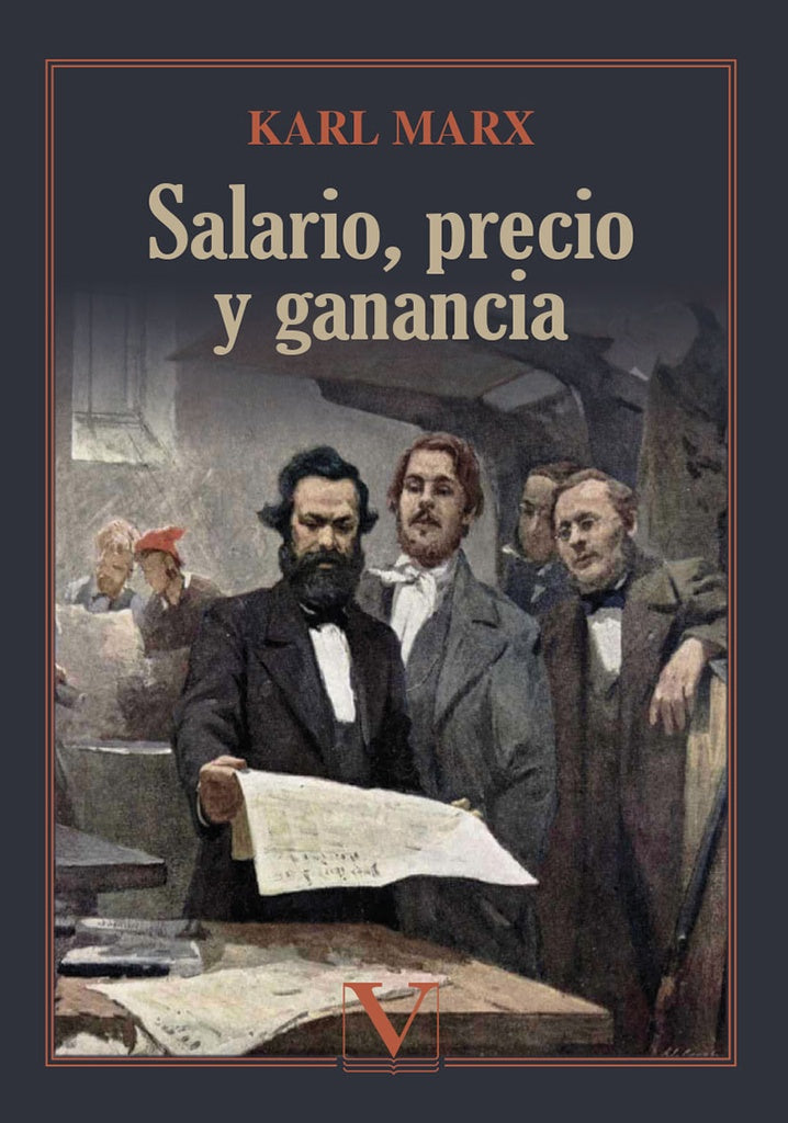Salario, precio y ganancia | MARX KARL Y ENGELS FRIEDRICH