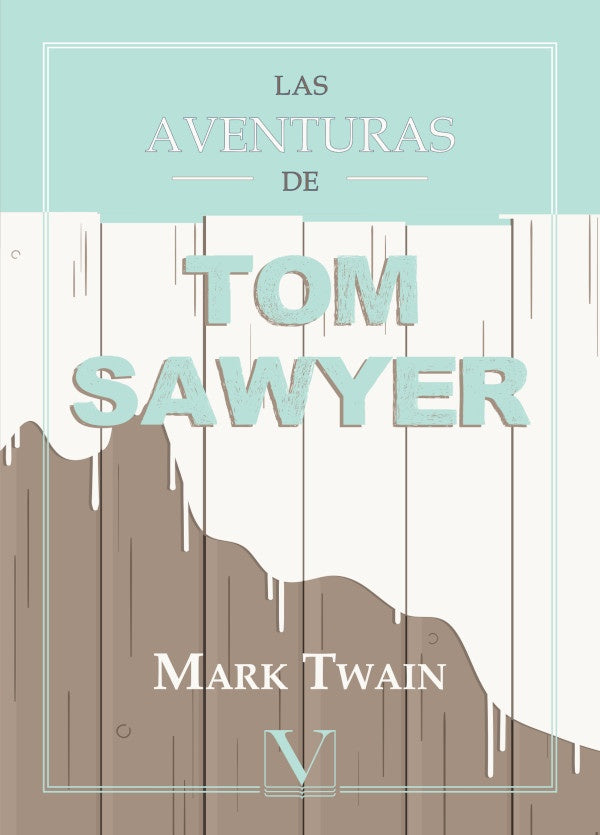 Las aventuras de Tom Sawyer | MARK TWAIN