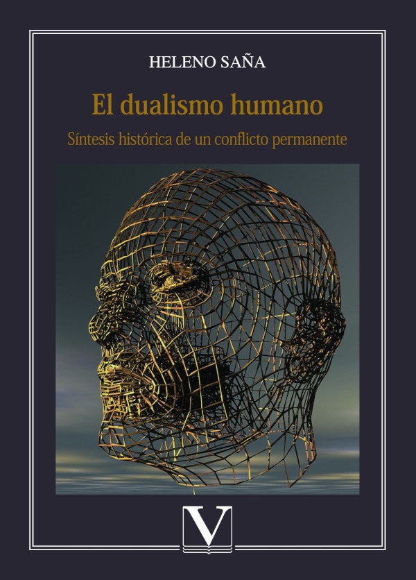El dualismo humano | Heleno Sa?a
